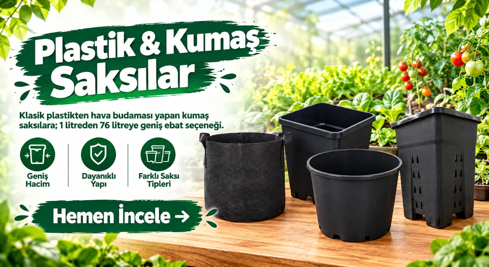 Plastik ve Kumaş Saksılar